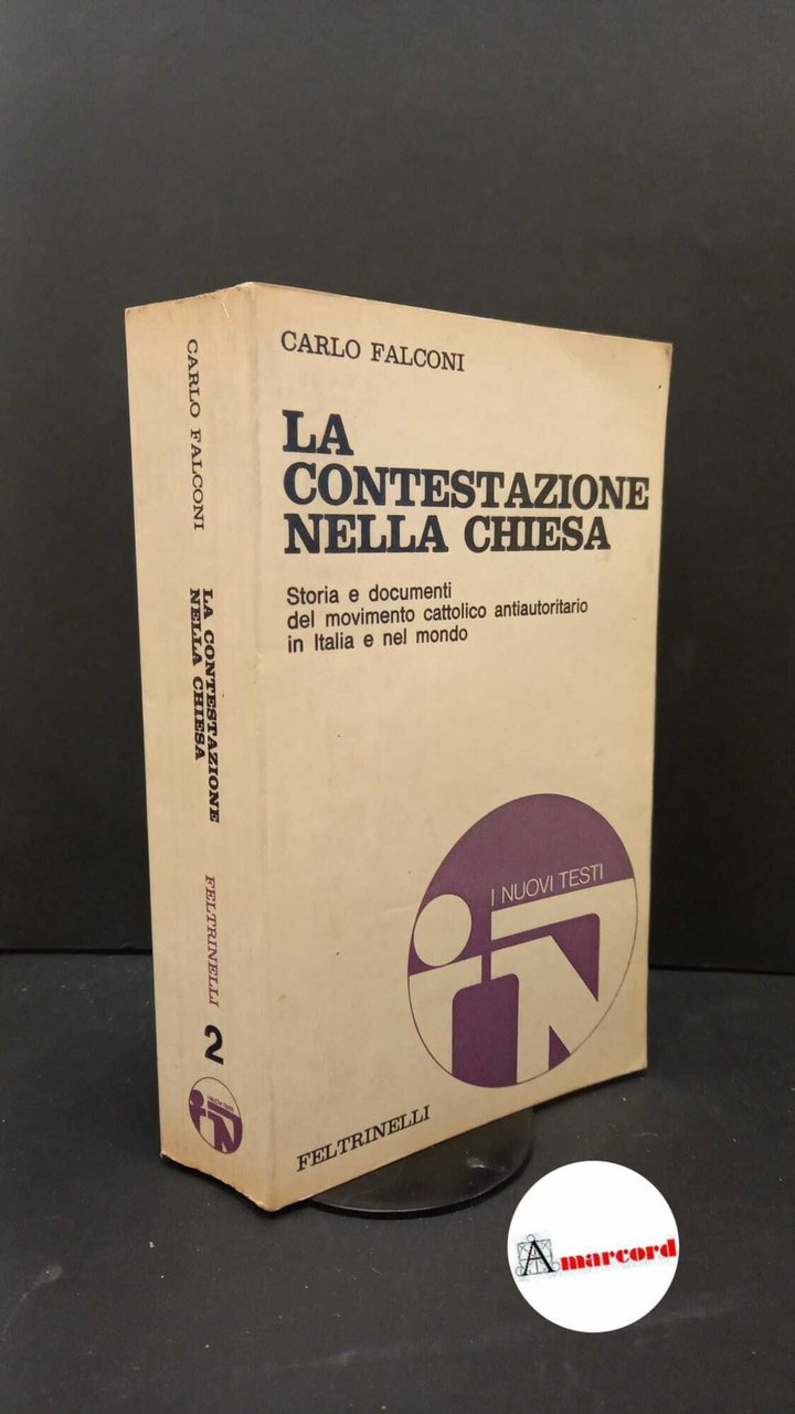 Falconi, Carlo. La contestazione nella chiesa Milano Feltrinelli, 1969 | Immagine principale