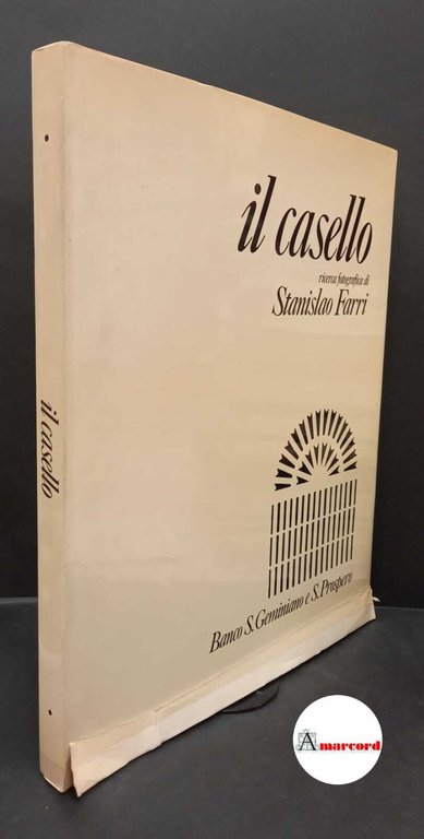 Farri, Stanislao. , and Spaggiari, Alcide. , Cavalli, Guerrino. Il casello Reggio Emilia Bizzocchi, 1979