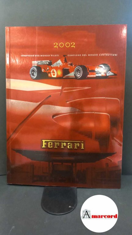 Ferrari 2002. Laboratorio di ricerca avanzata della Ferrari, 2002.