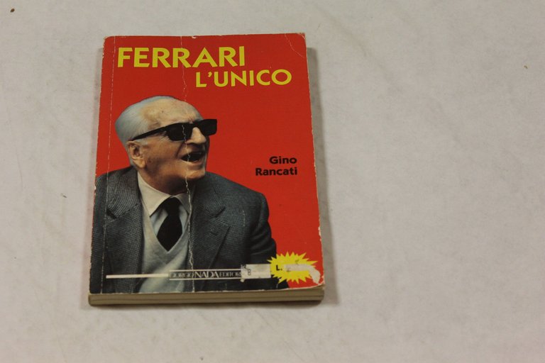 Ferrari. L'unico