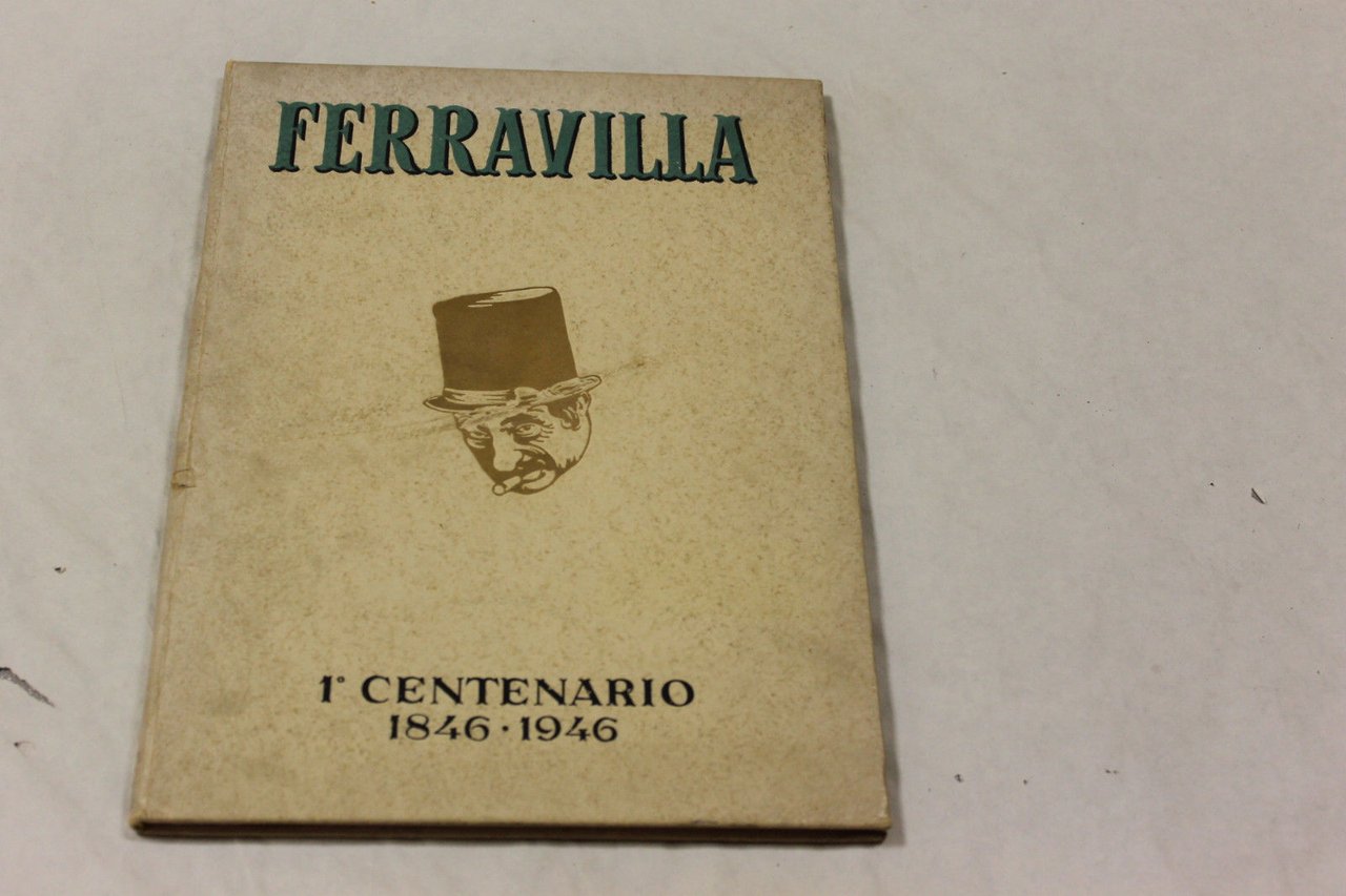 Ferravilla. 1^ centenario 1846-1946 | Immagine principale