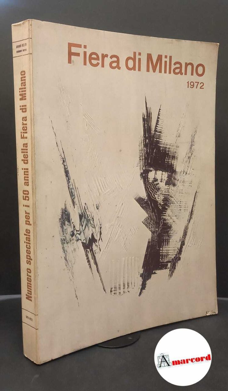 Fiera di Milano 1972 numero speciale per i 50 anni