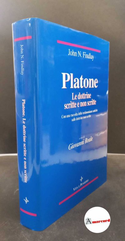 Findlay, John Niemeyer. , and Reale, Giovanni. , Davies, Richard. Platone : le dottrine scritte e non scritte. Milano Vita e pensiero, 1994