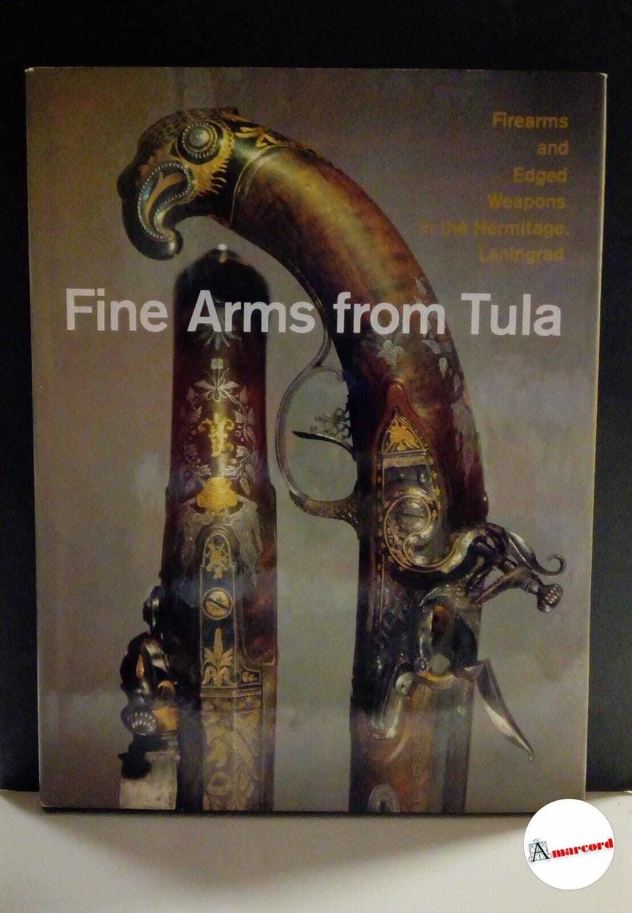 Fine Arms from Tula, Abrams Publishers, 1977.