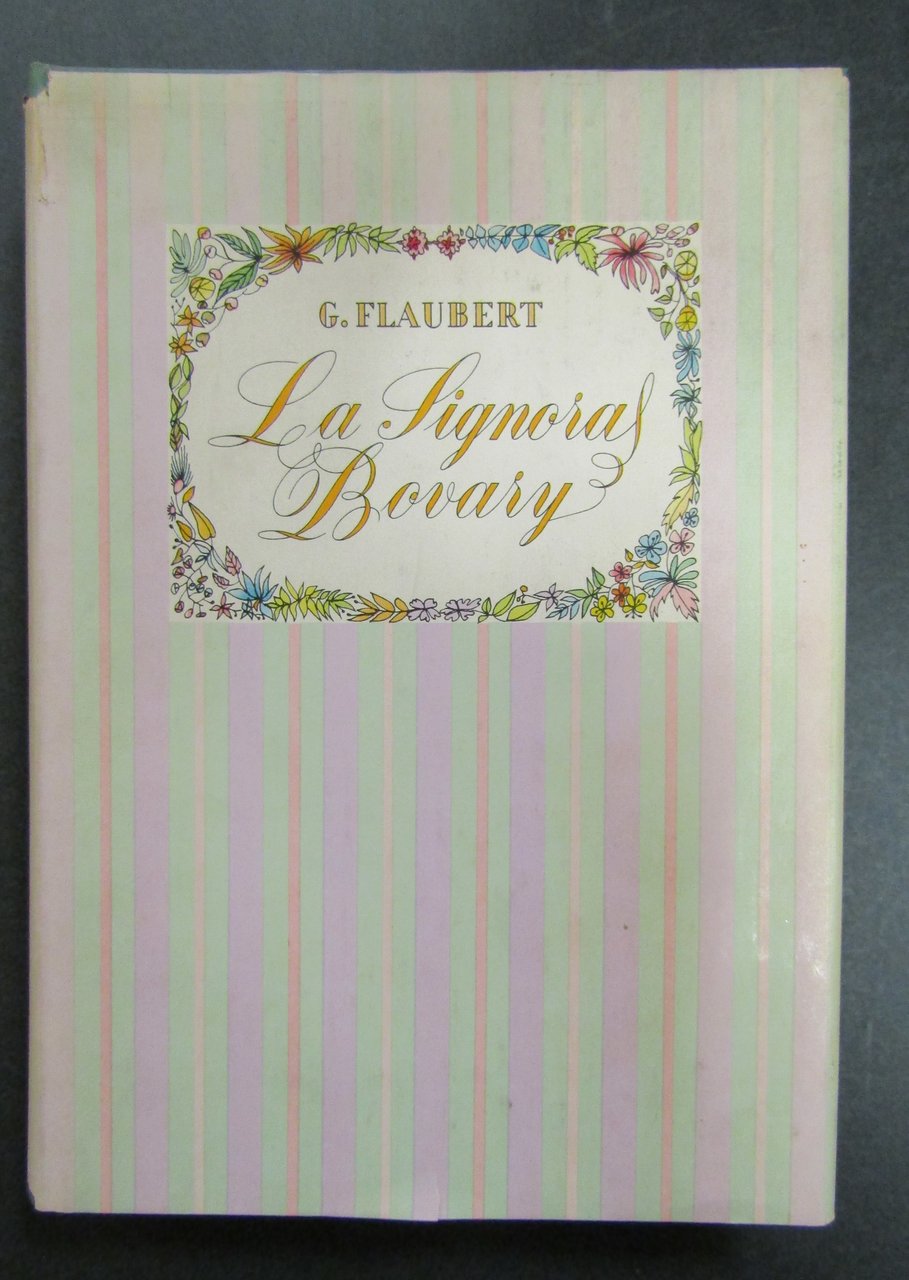 Flaubert Gustave. La signora Bovary. Mondandori. 1955 | Immagine principale