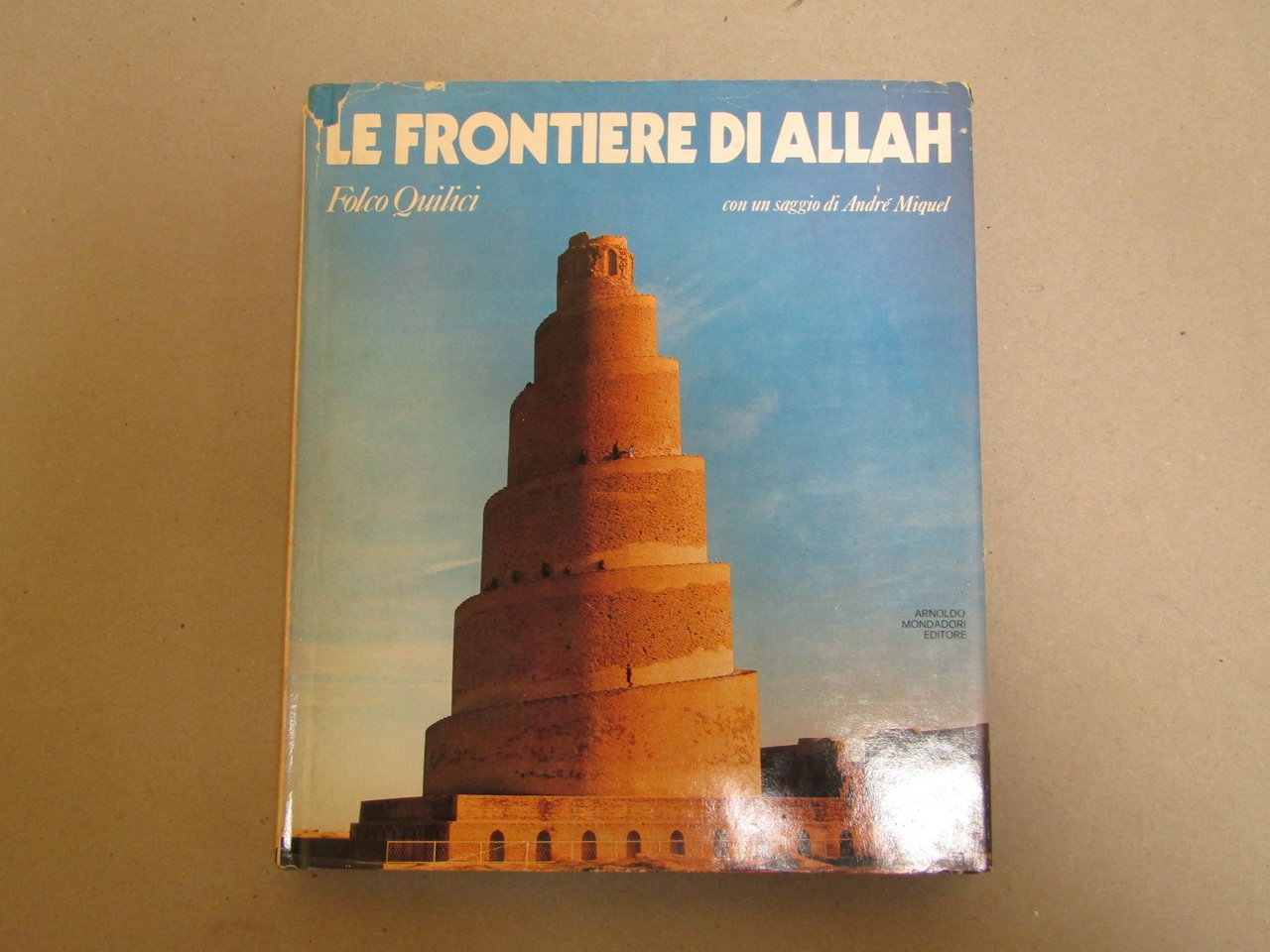 Folco Quilici - Andrè Miquel. Le frontiere di Allah.