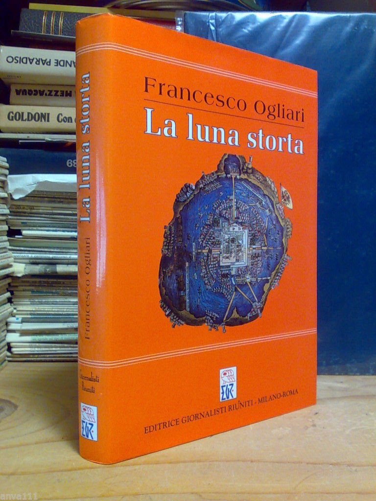 Francesco Ogliari - LA LUNA STORTA ? 1996