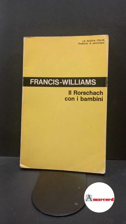 Francis-Williams, Jessie. , and Noferi, Gabriele. Il Rorschach con i … | Immagine Gallery 2