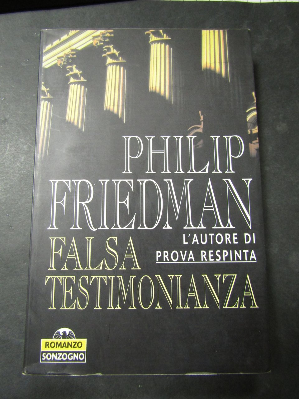 Friedman Philip. Falsa testimonianza. Sonzogno. 1997-I | Immagine principale