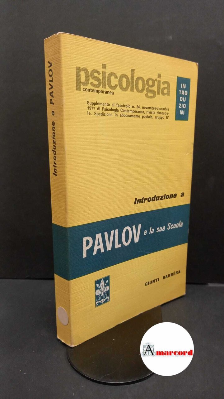 Frolov, Jurij Petrovic. Introduzione a Pavlov e la sua scuola …