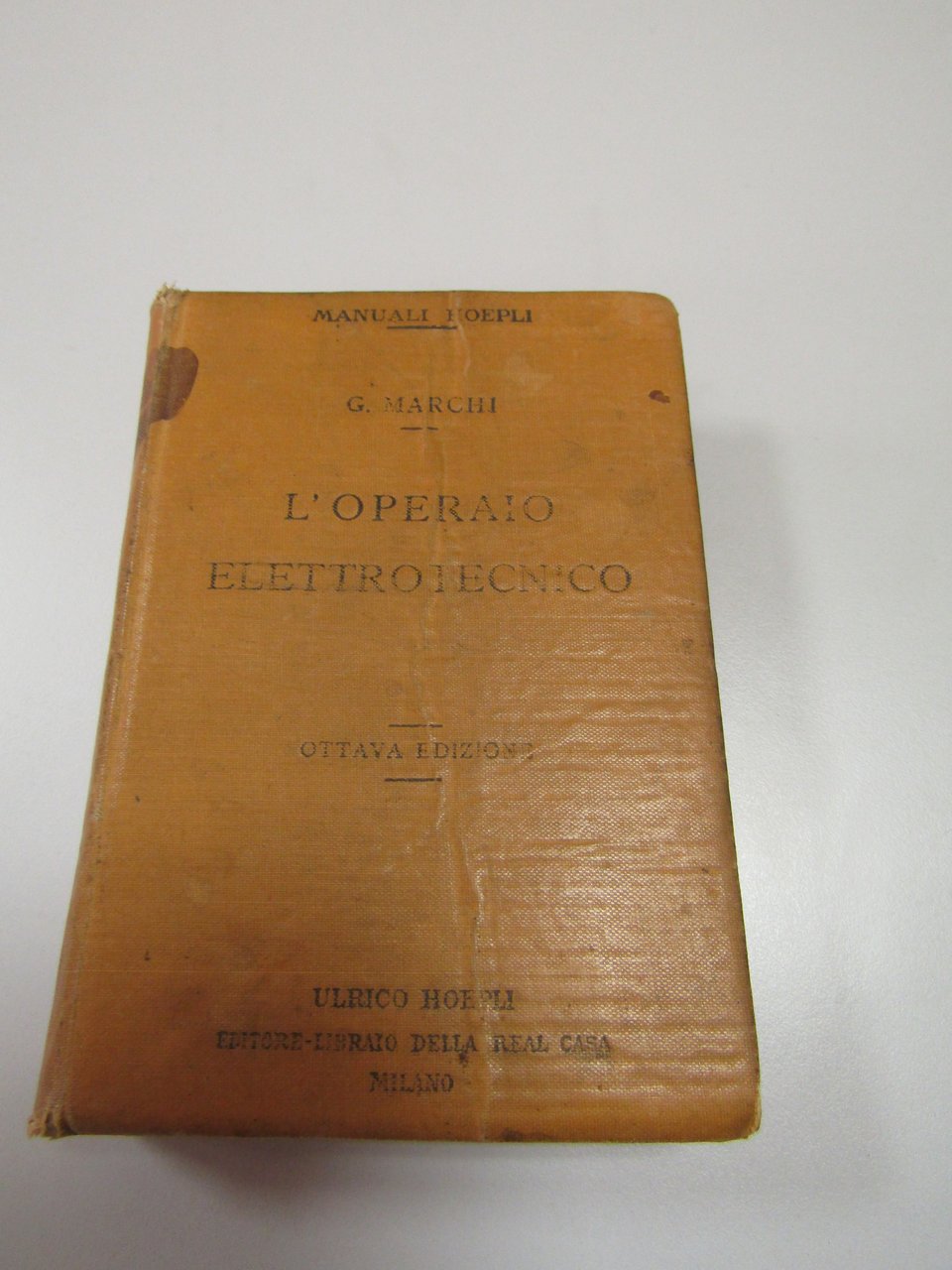 G. Marchi. L'operaio elettrotecnico