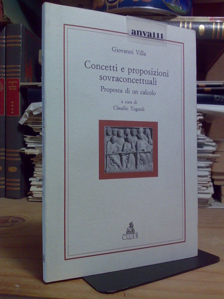 G. Villa - CONCETTI E PROPOSIZIONI SOVRACONCETTUALI - PROPOSTA DI …