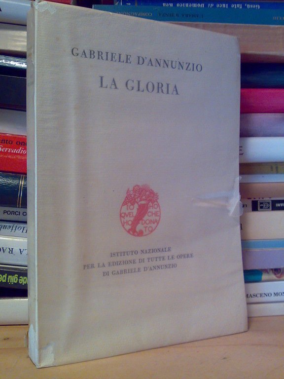 Gabriele D'Annunzio - LA GLORIA 1930