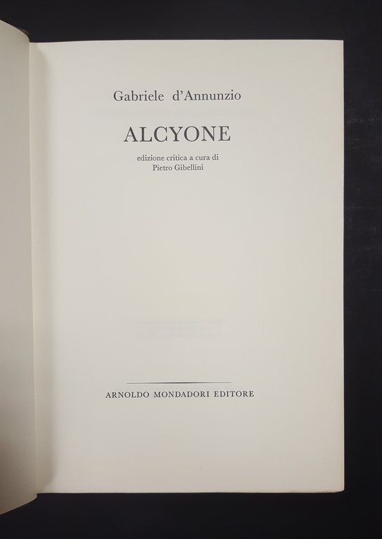 Gabriele d'Annunzio. Alcyone. Mondadori. 1988 - I