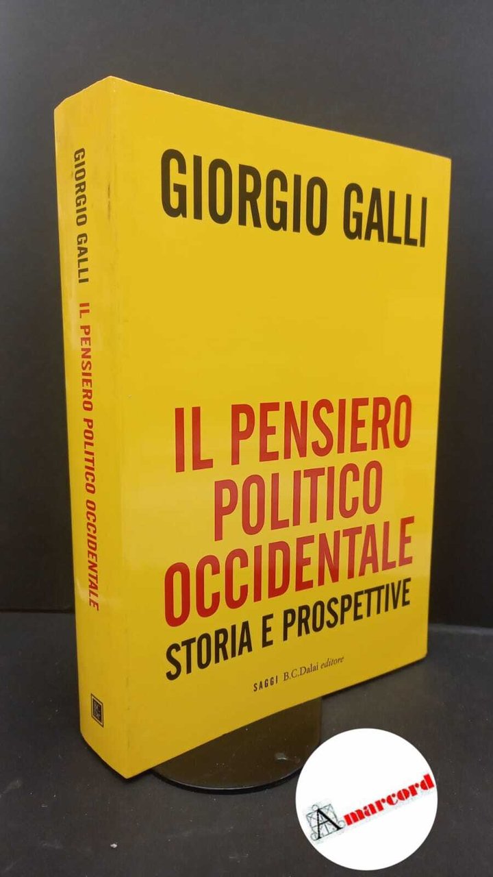 Galli, Giorgio. Il pensiero politico occidentale : storia e prospettive. … | Immagine principale
