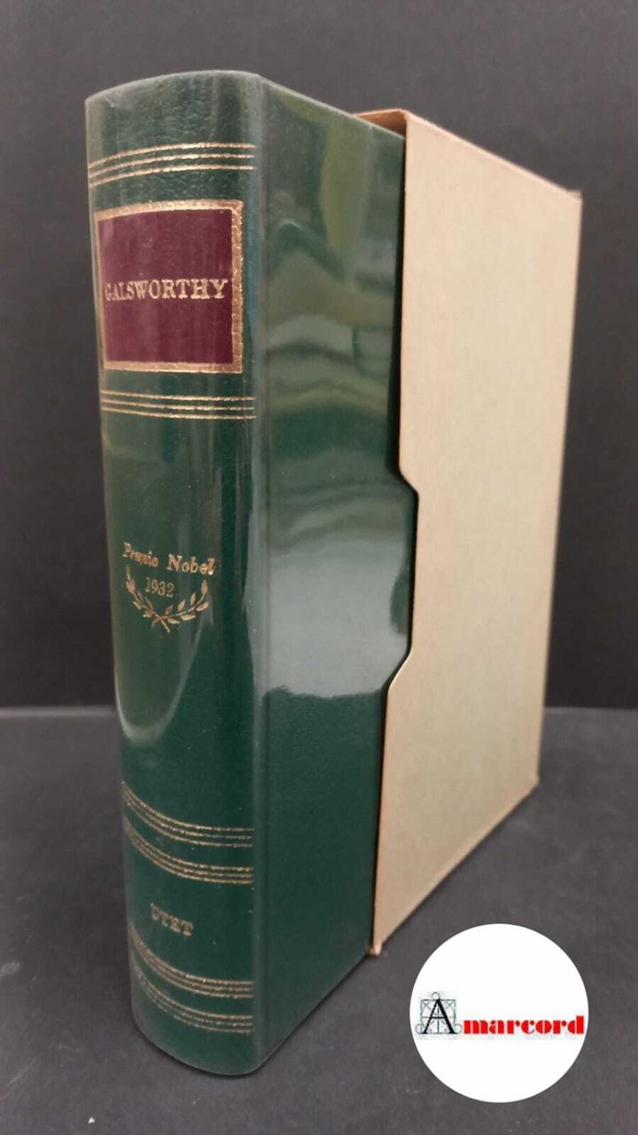 Galsworthy John, Le opere, Utet, 1967.