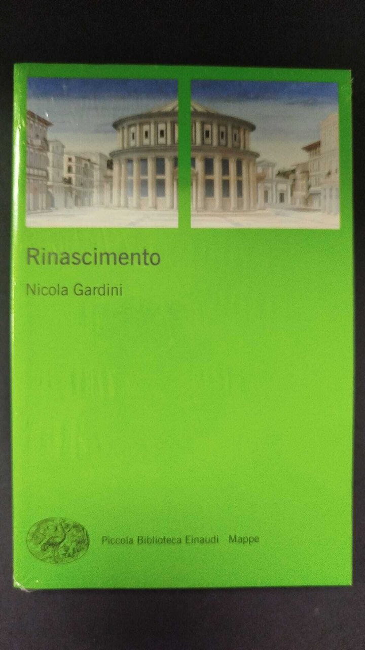 Gardini, Nicola. Rinascimento Torino Einaudi, 2010