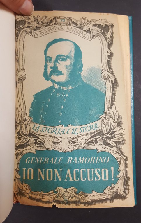 Generale Ramorino. Io non accuso. Organizzazione Editoriale Tipografica
