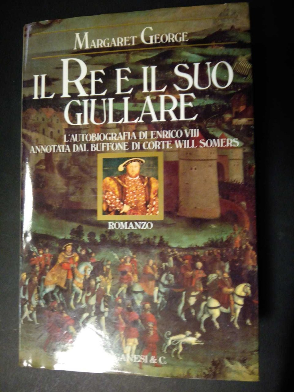 George Margaret. Il re e il suo giullare. Longanesi &amp; … | Immagine principale