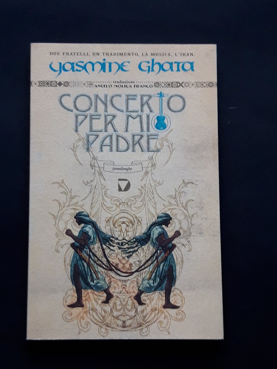 Ghata Yasmine, Concerto per mio padre, Del Vecchio Editore, 2013 …