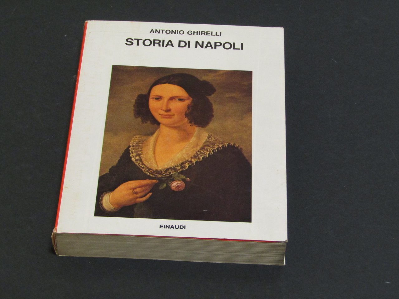 Ghirelli Antonio. Storia di Napoli. Einaudi. 1973 - II
