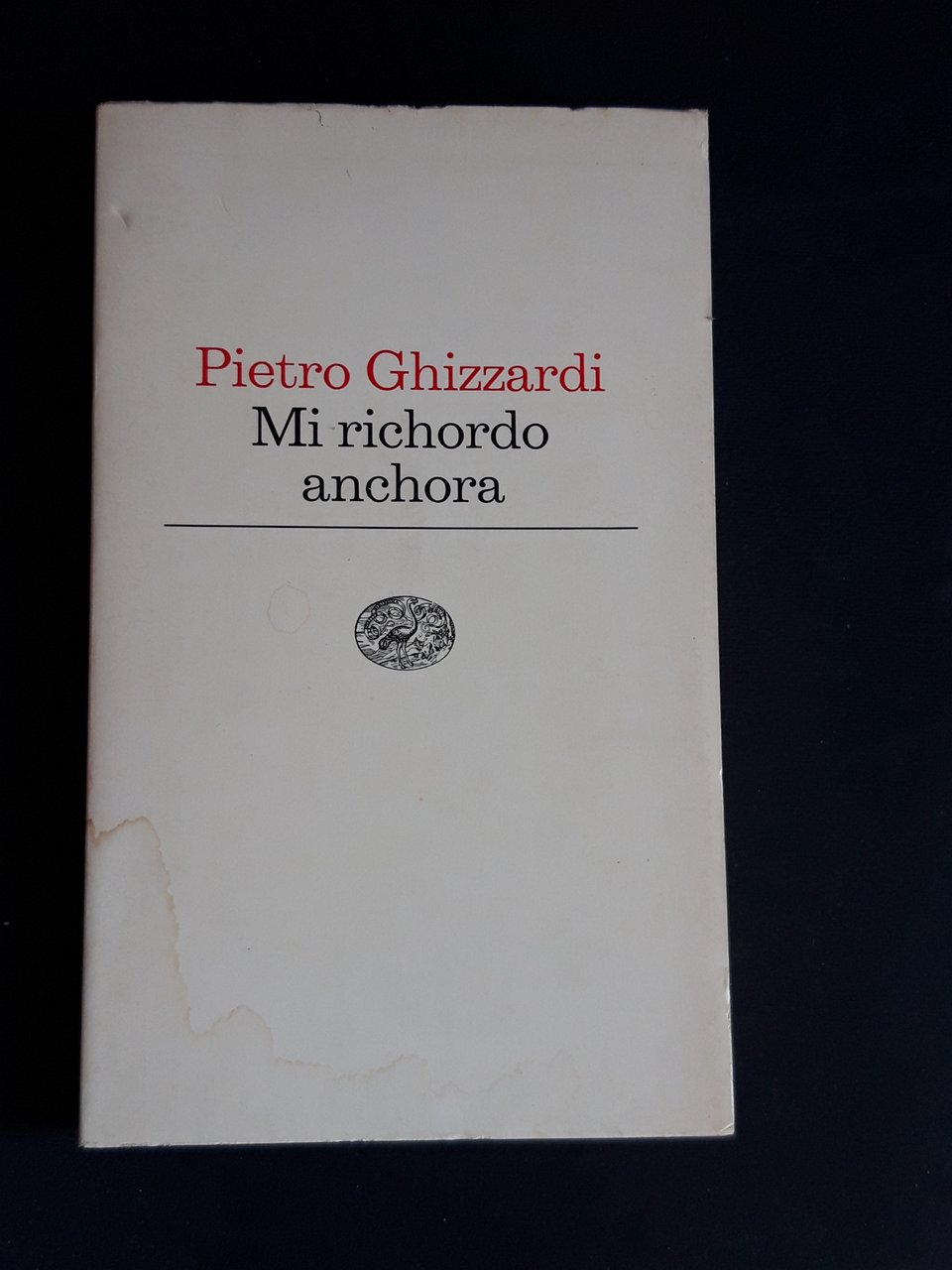 Ghizzardi Pietro. Mi richordo anchora. Einaudi. 1976 - I | Immagine principale