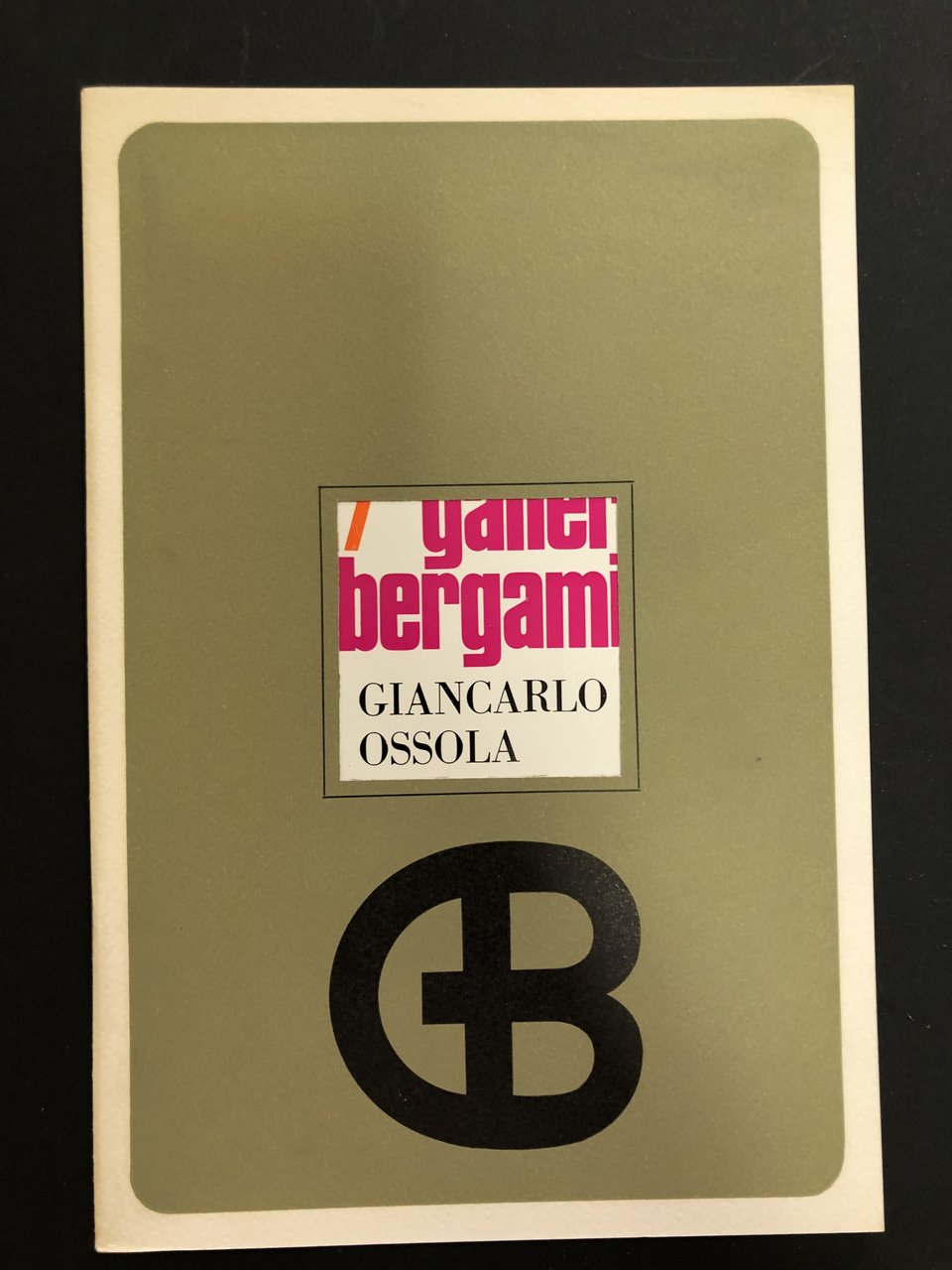 Giancarlo Ossola. Galleria Bergamini 1971.