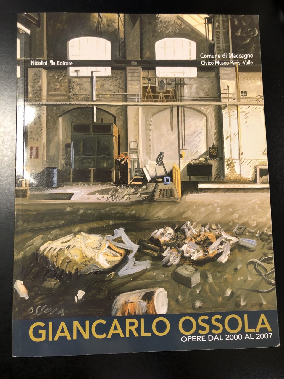 Giancarlo Ossola. Opere dal 2000 al 2007. A cura di …