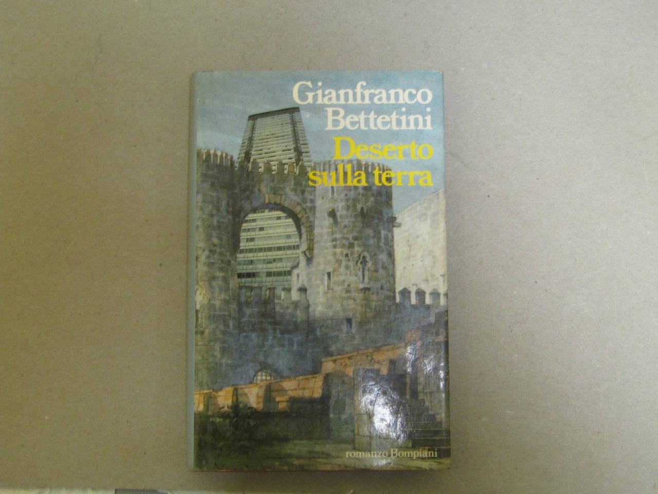 Gianfranco Bettetini. Deserto sulla terra.