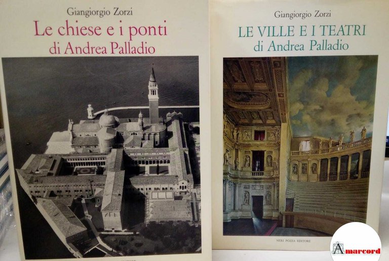 Giangiorgio Zorzi. Palladio opera completa in 4 volumi. Neri Pozza