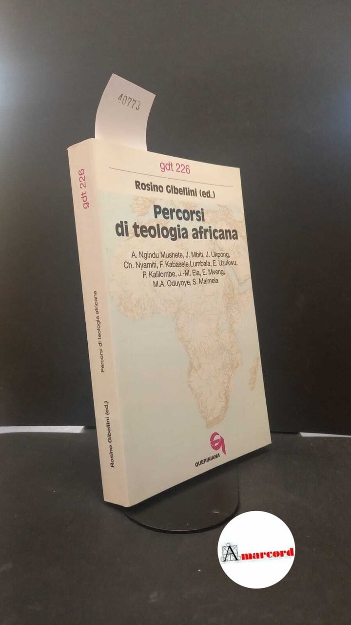 Gibellini, Rosino. , Mushete, A. Ngindu. Percorsi di teologia africana …