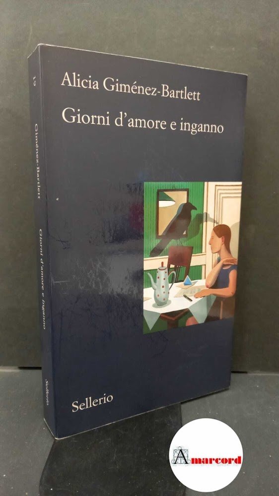 Giménez Bartlett, Alicia. , and Nicola, Maria. Giorni d'amore e …