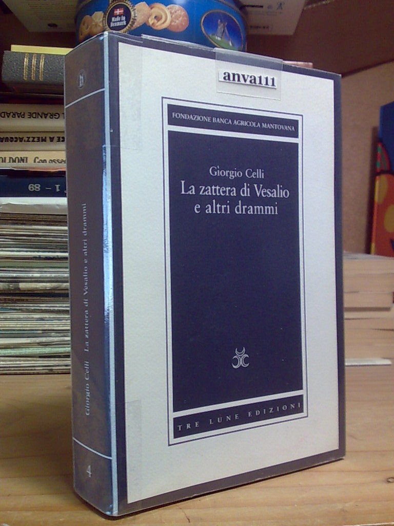 Giorgio Celli - LA ZATTERA DI VESALIO E ALTRI DRAMMI …
