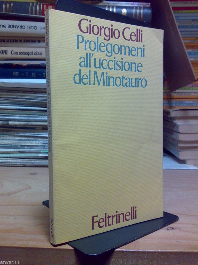 Giorgio Celli - PROLEGOMENI ALL' UCCISIONE DEL MINOTAURO - 1972 …