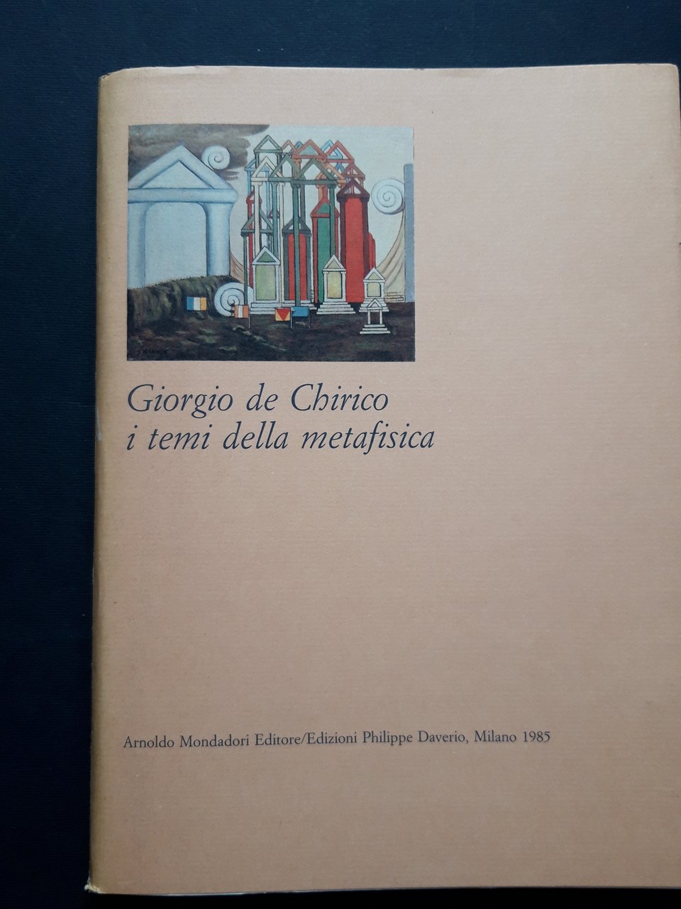 Giorgio de Chirico, i temi della metafisica. a cura di …