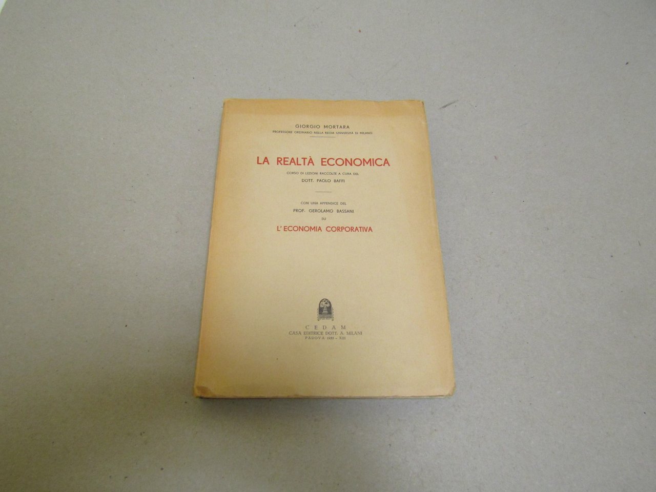 Giorgio Mortara. La realtà economica