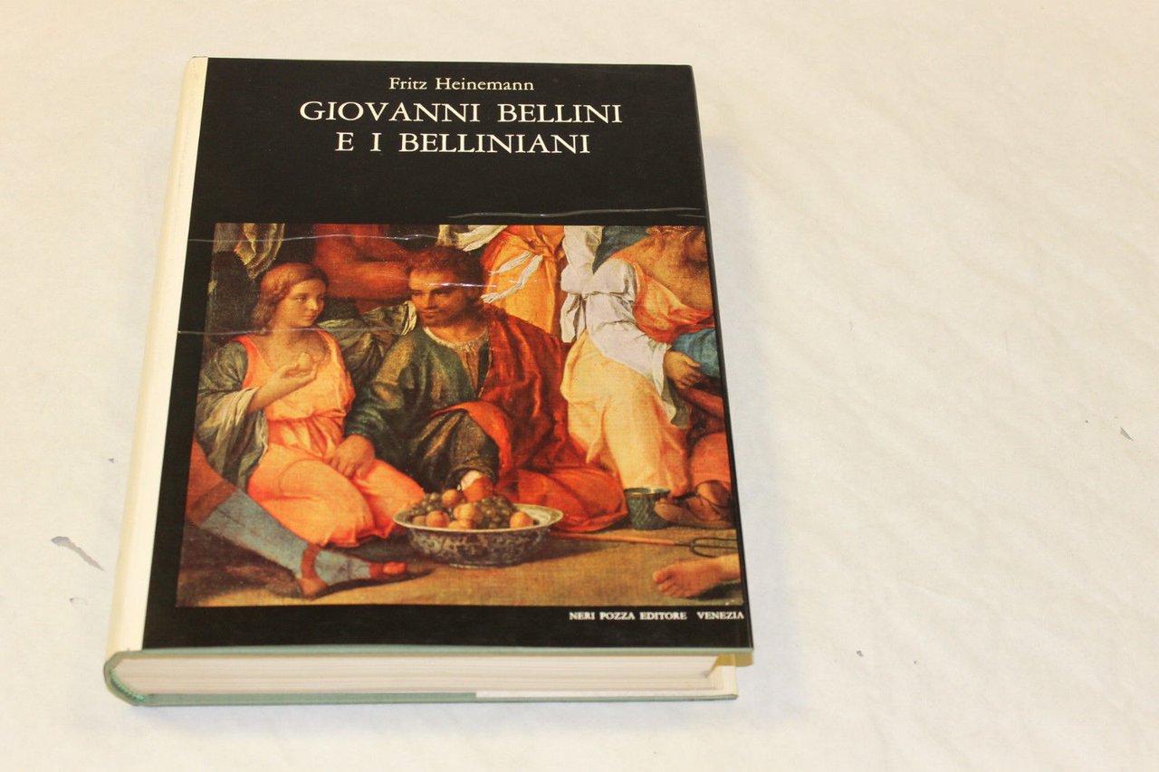 Giovanni Bellini e i Belliniani. 2 Volumi - Fritz Heinemann …