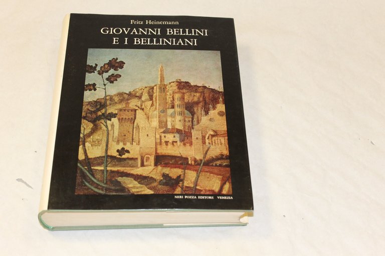 Giovanni Bellini e i Belliniani. 2 Volumi - Fritz Heinemann …