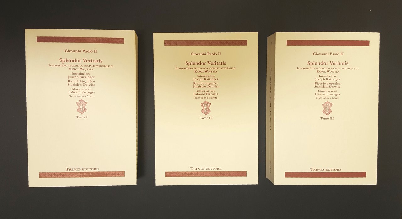 Giovanni Paolo II. Splendor Veritatis. Treves Editore. 2011 - I. …