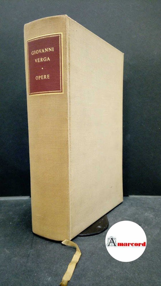 Giovanni Verga. Opere. Ricciardi 1961.