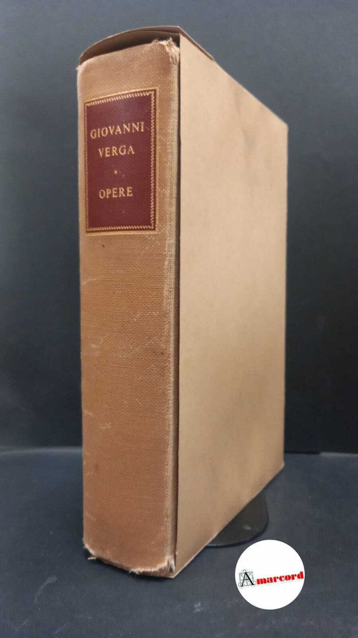 Giovanni Verga. Opere. Ricciardi 1961. Con cofanetto.