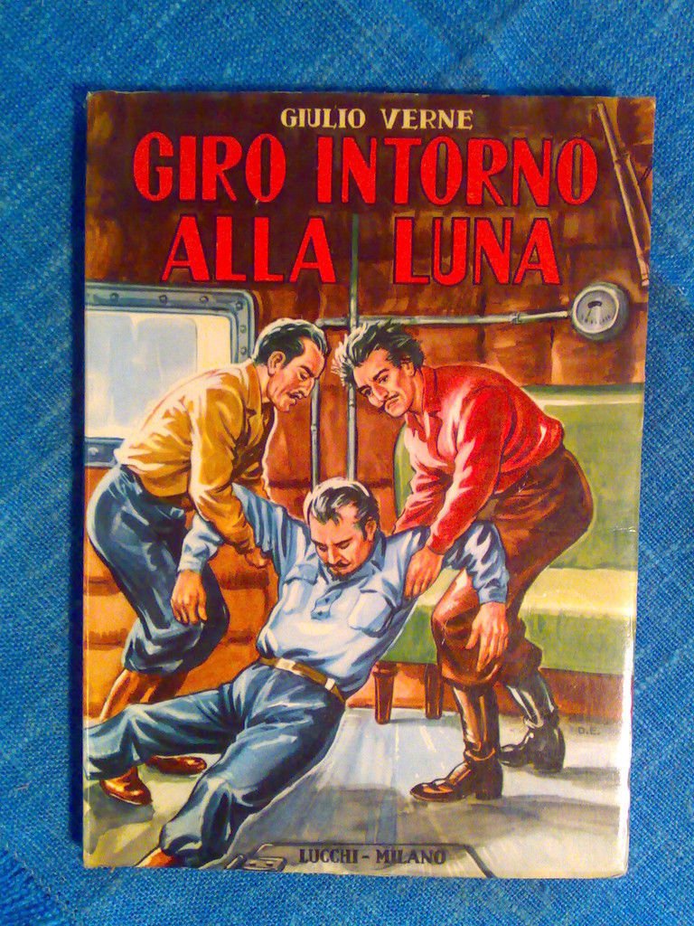 Giulio Verne - GIRO INTORNO ALLA LUNA - 1966