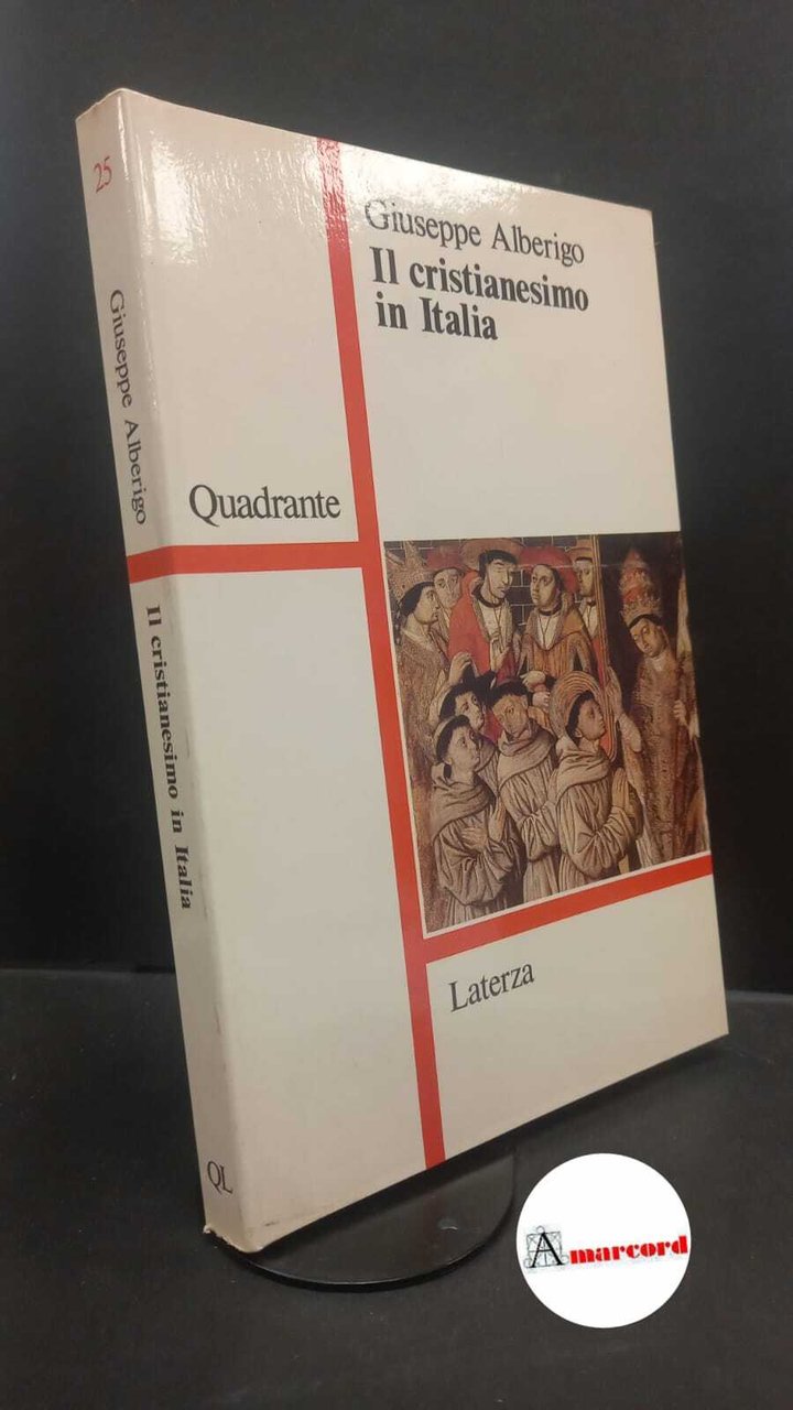 Giuseppe Alberigo, Il cristianesimo in Italia, Laterza, 1989.