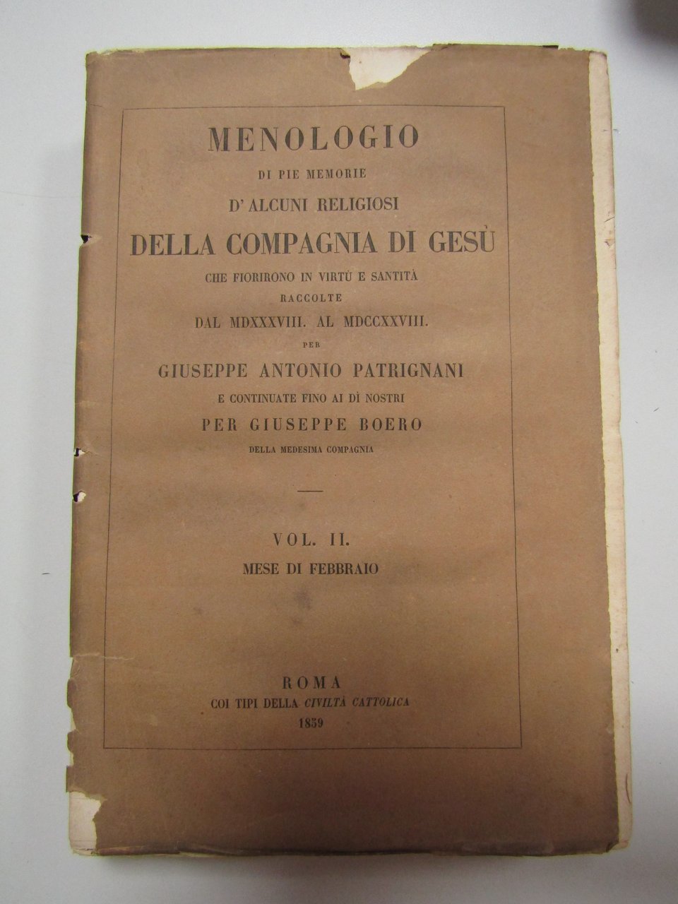 Giuseppe Antonio Patrignani. MENOLOGIO DI ALCUNI RELIGIOSI DELLA COMPAGNIA DI …