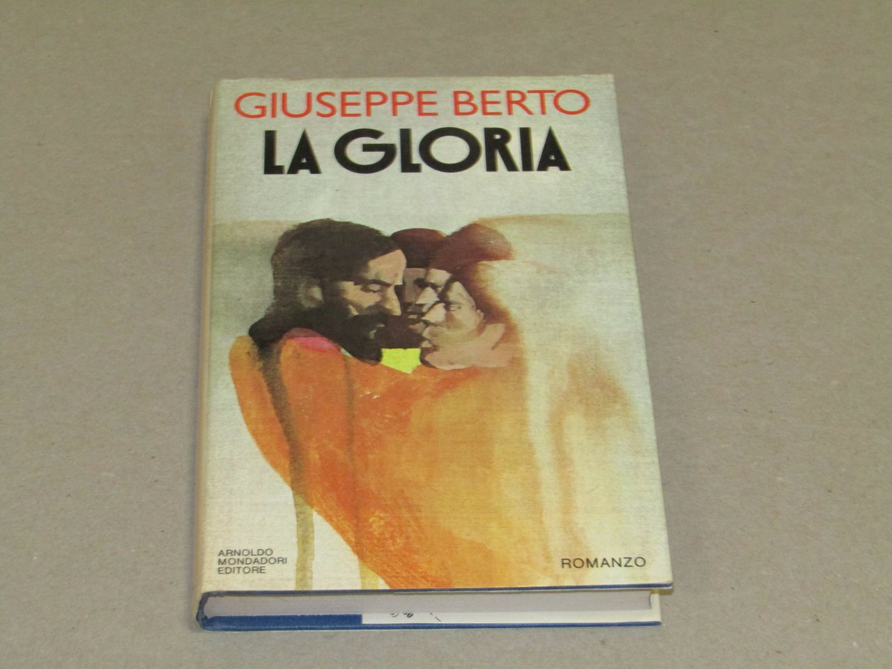 Giuseppe Berto. La gloria