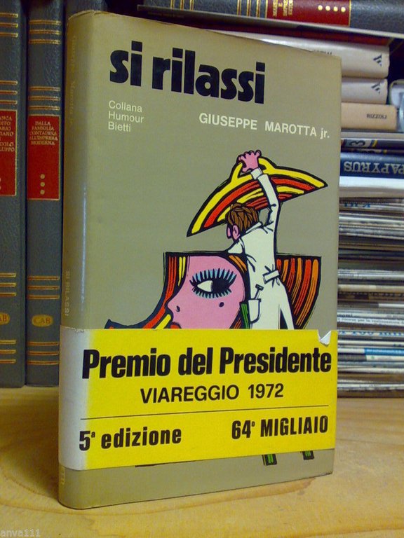 Giuseppe Marotta Jr. - SI RILASSI - 1972 - dedica autografa