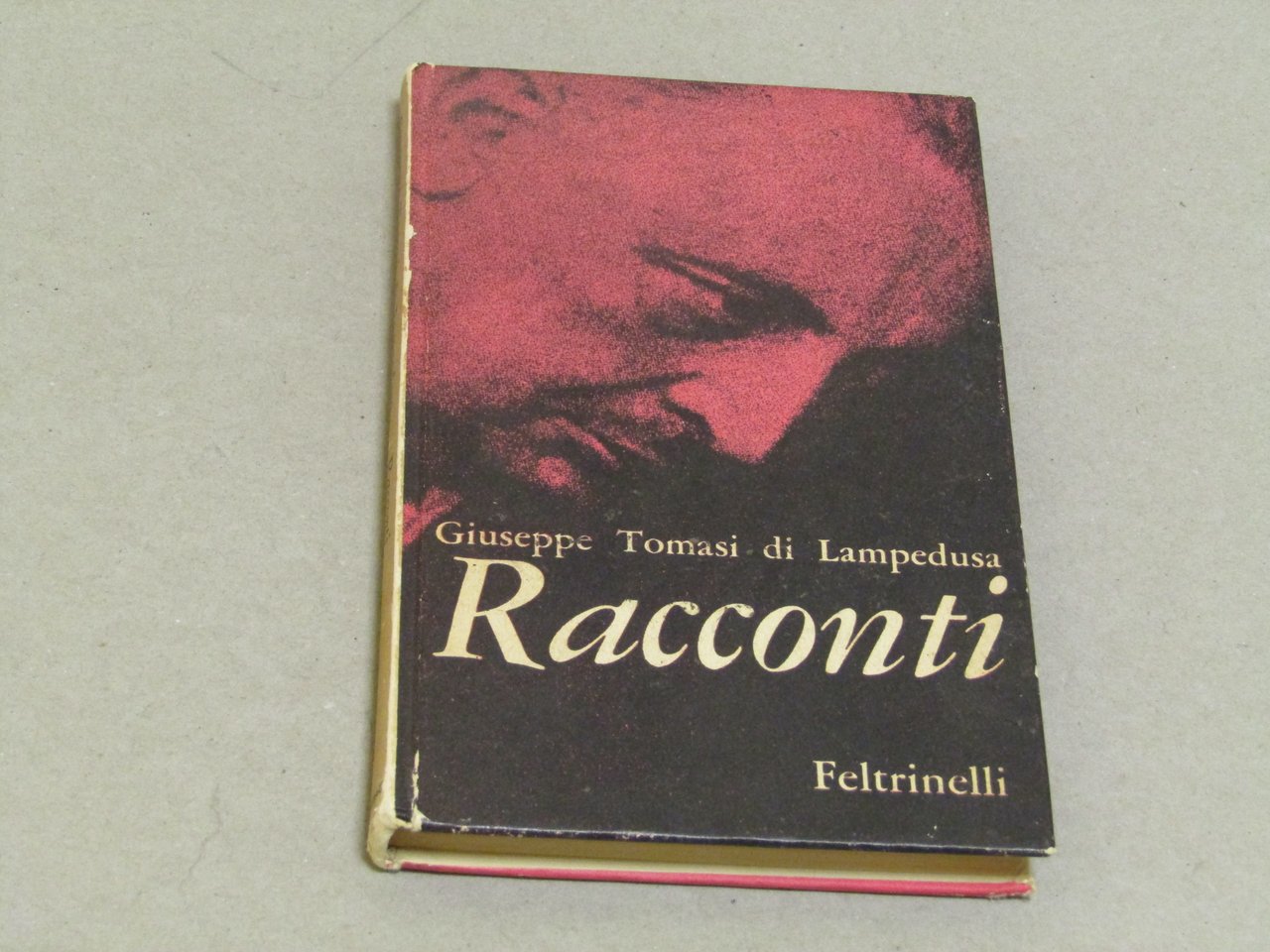 Giuseppe Tomasi di Lampedusa. Racconti - prima ed. Giugno 1961