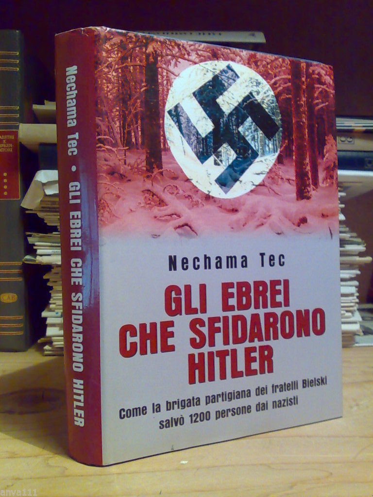 GLI EBREI CHE SFIDARONO HITLER / LA BRIGATA PARTIGIANA DEI …