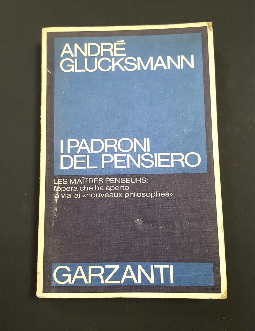 Glucksmann André. I padroni del pensiero. Garzanti. 1977-I | Immagine principale