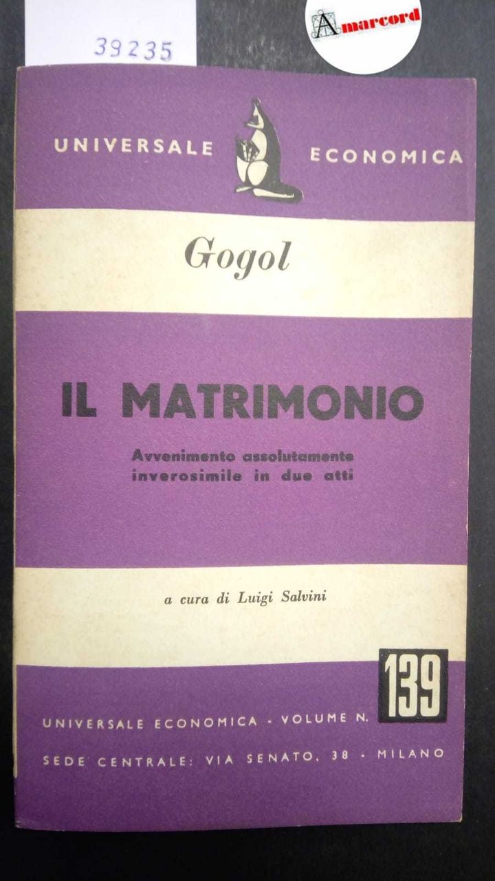 Gogol Nicola, Il matrimonio, Universale Economica, 1952